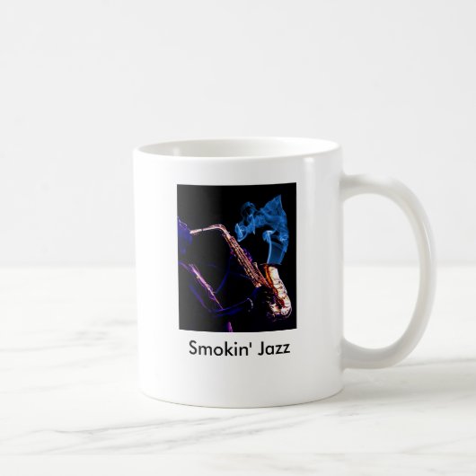 Mug Juste Smokin Jazz-cultivé, jazz de Smokin (Droite)