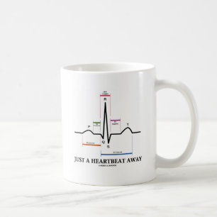 Mug Juste un battement de coeur loin (EKG/ECG)