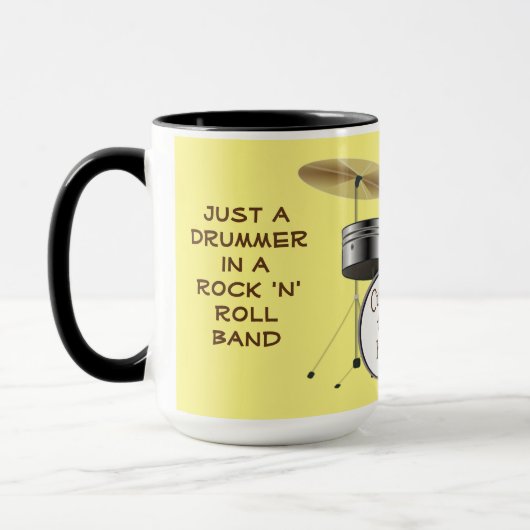 MUG - Juste un batteur dans un groupe de rock 'n'  (Gauche)