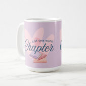 Mug Juste un chapitre de plus (Devant gauche)