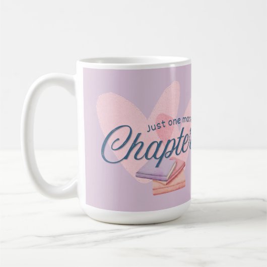Mug Juste un chapitre de plus (Gauche)
