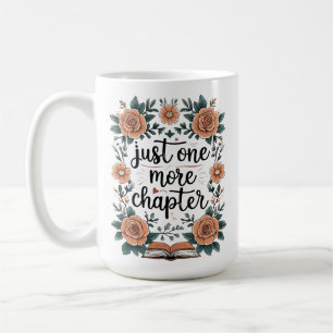 Mug Juste un chapitre de plus – Amateur de livres flor