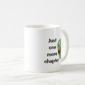 Mug Juste un chapitre de plus, bibliophile (Devant droit)