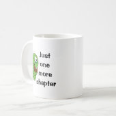 Mug Juste un chapitre de plus, bibliophile (Devant gauche)