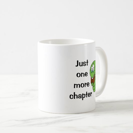 Mug Juste Un Chapitre De Plus, Bookworm (Devant droit)