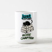 Mug Juste un chapitre de plus Chat (Centre)