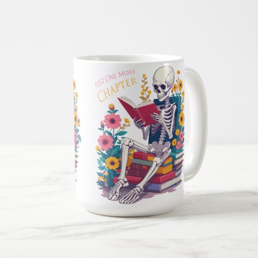 Mug Juste Un Chapitre De Plus Skeleton Lecteur De Lect (Devant droit)