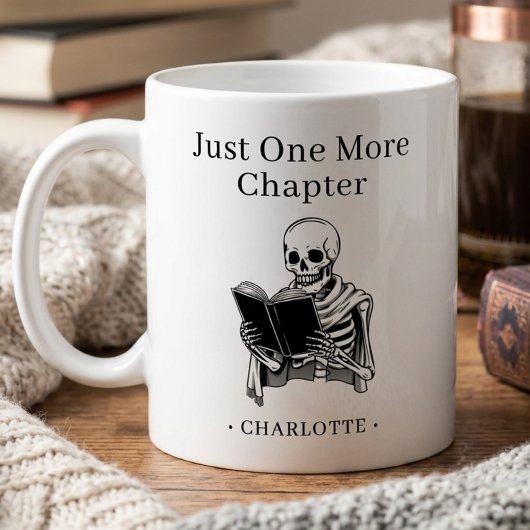 Mug Juste un chapitre de plus Squelette drôle de lectu