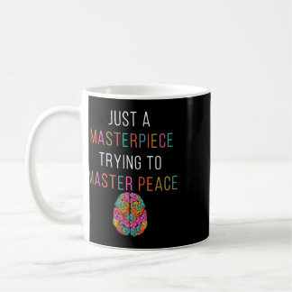 Mug Juste un chef-d'œuvre Sensibilisation à la santé m