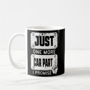 Mug Juste un de plus Voiture Partie I Promesse - Mécan