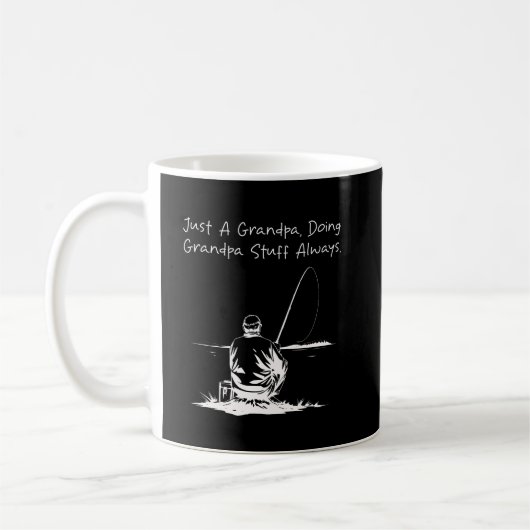 Mug Juste un Papy Faisant des Choses de Papy Toujours (Gauche)