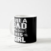 Mug Juste Un Père Qui Aime Sa Fille (Devant gauche)