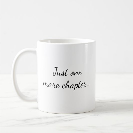 Mug Juste un plus de chapitre… (Gauche)