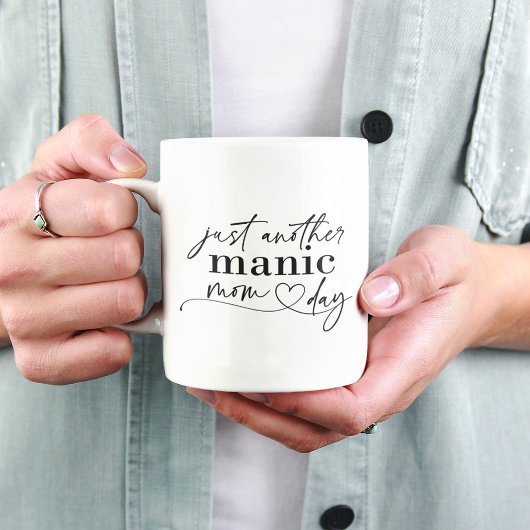 Mug Juste une autre journée de maman maniaque