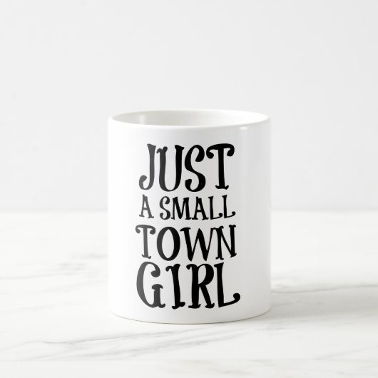 Mug Juste une fille de petite ville (Centre)
