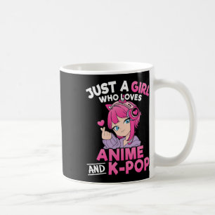 Mug Juste Une Fille Qui Aime Anime Et K-Pop Cute Kpop 