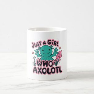 Mug juste une fille qui aime Axolotl