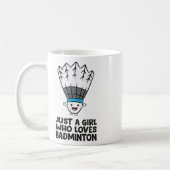 Mug Juste Une Fille Qui Aime Badminton (Gauche)