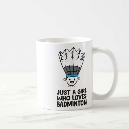 Mug Juste Une Fille Qui Aime Badminton (Droite)