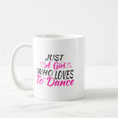Mug Juste une fille qui aime danser (Gauche)