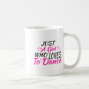 Mug Juste une fille qui aime danser