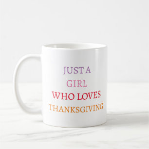 Mug Juste Une Fille Qui Aime L'Action De Grâce