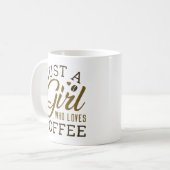 Mug Juste Une Fille Qui Aime Le Café (Devant gauche)