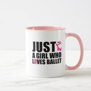 Mug Juste Une Fille Qui Aime Le T-Shirt De Ballet