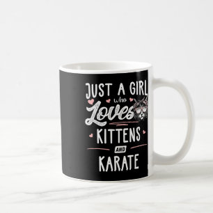 Mug Juste Une Fille Qui Aime Les Chatons Et Le Karate