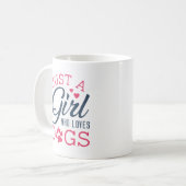 Mug Juste Une Fille Qui Aime Les Chiens (Devant gauche)