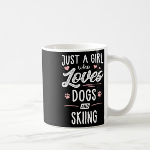 Mug Juste Une Fille Qui Aime Les Chiens Et Le Ski Cade