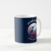 Mug Juste Une Fille Qui Aime Les Dauphins (Devant droit)