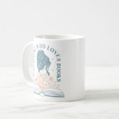 Mug Juste une fille qui aime les livres (Devant gauche)