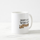 Mug Juste Une Fille Qui Aime L'Histoire (Devant droit)