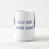MUG JUSTE UNE PARTIE DE PLUS (Centre)