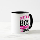 Mug Juste Une Patronne Qui Bâtit Son Empire (Devant droit)