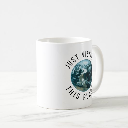 Mug Juste visite de cette planète (Devant droit)
