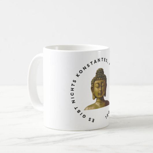 Mug Kaffee- oder Teetasse, Buddha-Zitat auf Deutsch  (Devant gauche)