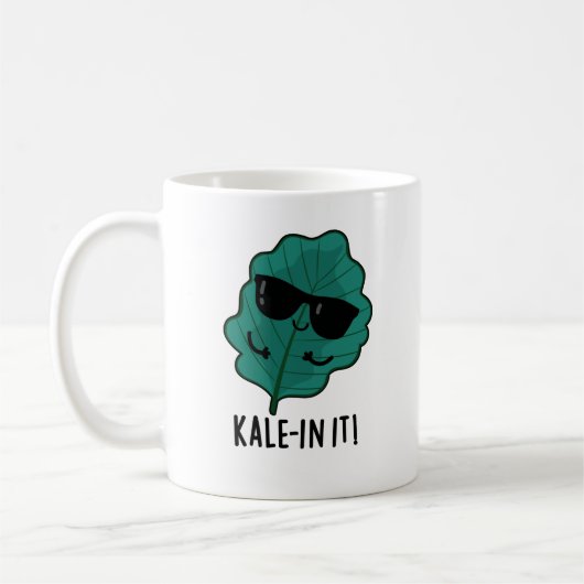 Mug Kale-in It Funny Veggie Kale Pun (Gauche)