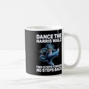 Mug Kamala Harris W 2024 Waltz Dance 2 Steps Forward N