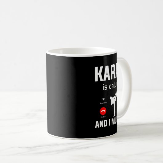 Mug Karate Appelle Et Je Dois Aller Funny Karate (Devant droit)