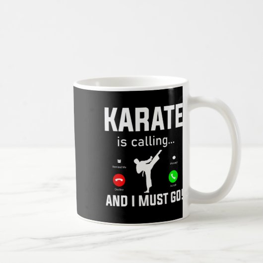 Mug Karate Appelle Et Je Dois Aller Funny Karate (Droite)