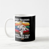 Mug Karate Continuer L'Entraînement Jusqu'À Ce Que La (Gauche)