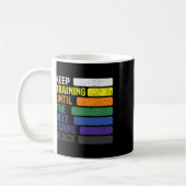 Mug Karate - Continuez L'Entraînement Jusqu'À Ce Que L (Gauche)