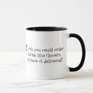 Mug Karma disant+Rose rouge/Humour
