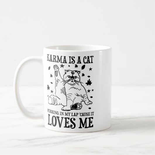 Mug Karma Drôle Est Un Chat Purant Dans Mon Lap Cause  (Gauche)