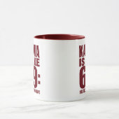 Mug Karma est comme 69 Citation drôle Vous obtenez ce  (Centre)