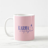 Mug Karma est mon petit ami (Gauche)
