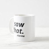 Mug Karma Saw (Devant gauche)