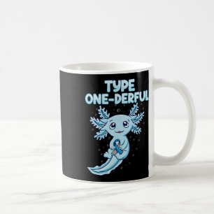 Mug Kawaii mignon Axolotl Type Onederful T1d Diabetes